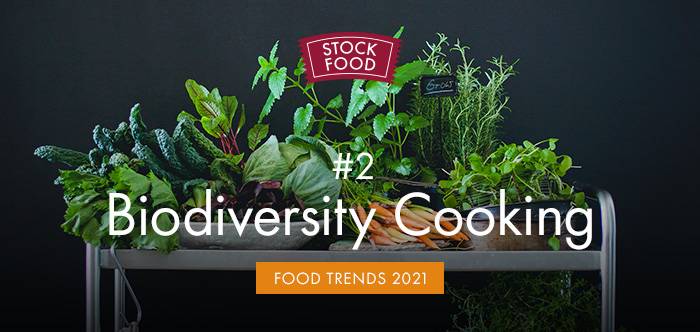 Food Trends 2021: #2 Biodiversity Cooking