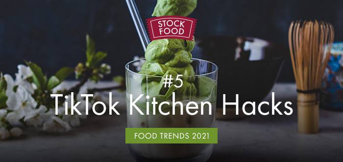 Food-Trends-2021-TikTok-Kitchen-Hacks
